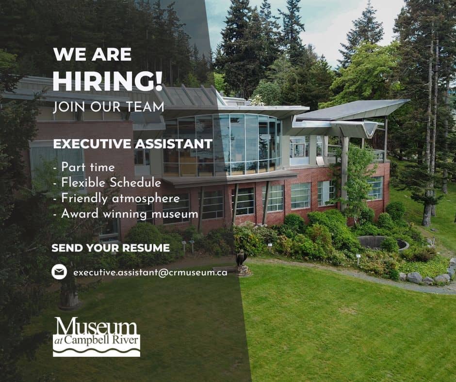 Job Posting for part time Executive Assistant with the Museum at Campbell River